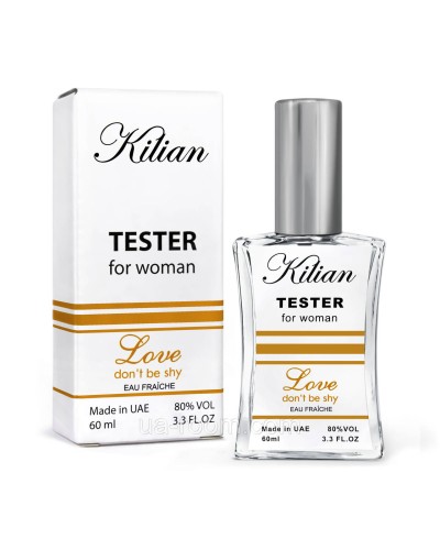 Тестер жіночий Kilian Love Don`t Be Shy Eau Fraiche, 60 мл. NEW